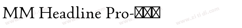 MM Headline Pro字体转换